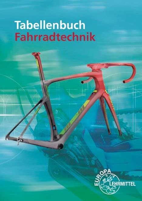 Ernst Brust: Tabellenbuch Fahrradtechnik, Buch