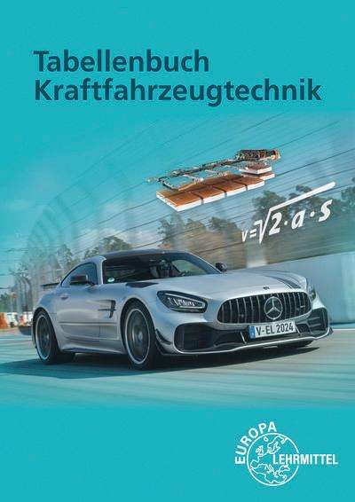 Uwe Heider: Tabellenbuch Kraftfahrzeugtechnik ohne Formelsammlung, Buch