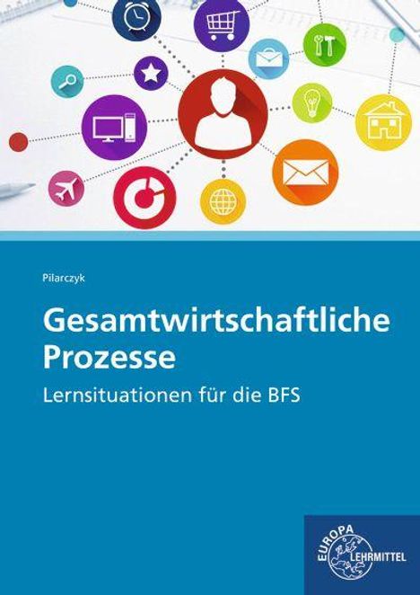 Text: "Gesamtwirtschaftliche Prozesse. Lernsituationen für die BFS." Oben Symbole vernetzt, unten blaues Banner mit Verlagslogo.