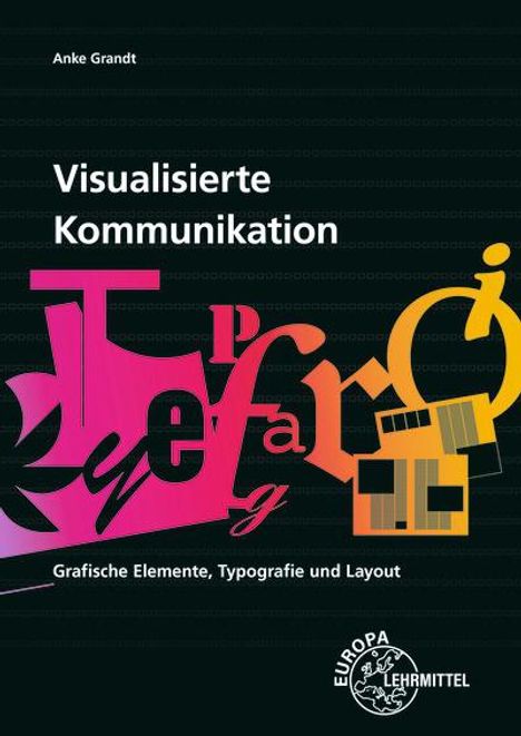 Anke Grandt: Visualisierte Kommunikation, Buch