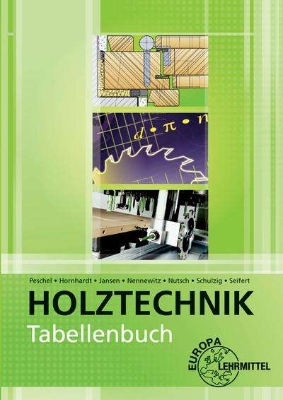 Eva Hornhardt: Tabellenbuch Holztechnik, Buch
