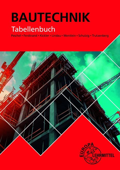 Text oben: "BAUTECHNIK Tabellenbuch". Namen darunter. Baustellenszene mit Kranen und Baugerüst. Logo unten rechts.