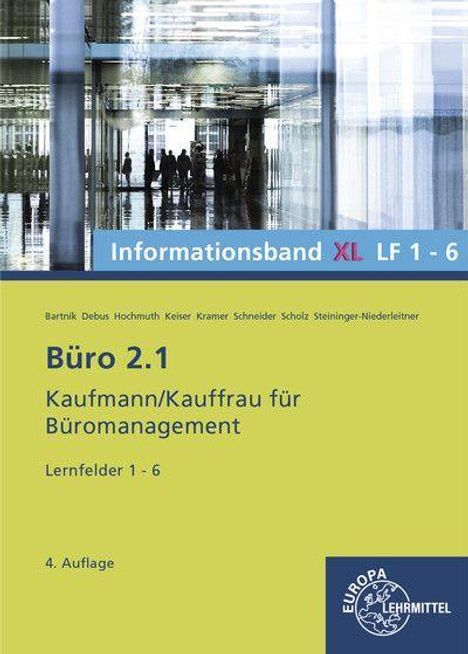 Ilona Hochmuth: Büro 2.1 Informationsband XL, Lernfelder 1-6, Buch