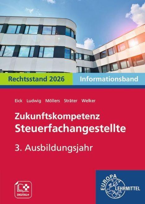 Rechtsstand 2026, Zukunftskompetenz Steuerfachangestellte, 3. Ausbildungsjahr. Modernes Gebäude, blauer Himmel.