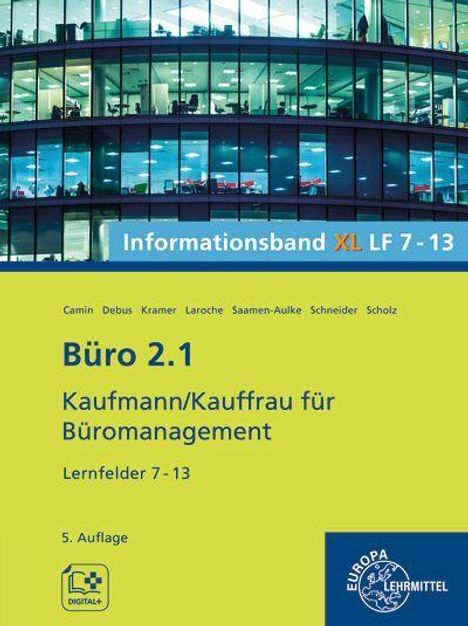 "Informationsband XL LF 7-13. Büro 2.1 Kaufmann/Kauffrau für Büromanagement. Lernfelder 7-13. 5. Auflage." Großer Bürogebäudekomplex.