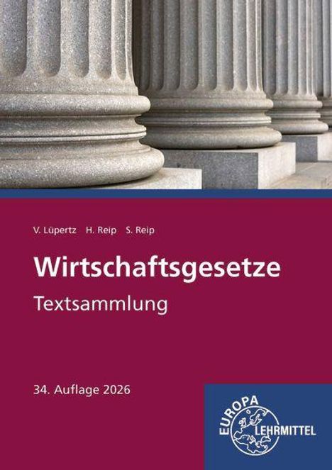 "Wirtschaftsgesetze Textsammlung, 34. Auflage 2026." Im Hintergrund sind große Steinsäulen sichtbar. 