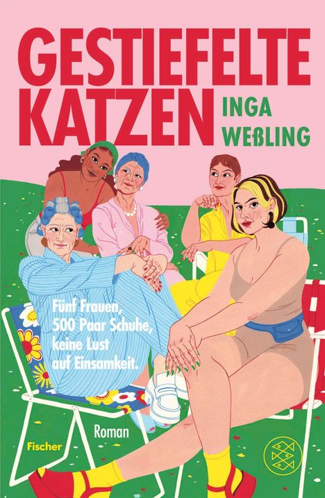 "GESTIEFELTE KATZEN" von Inga Weßling. "Fünf Frauen, 500 Paar Schuhe, keine Lust auf Einsamkeit." Illustration mit fünf Frauen.