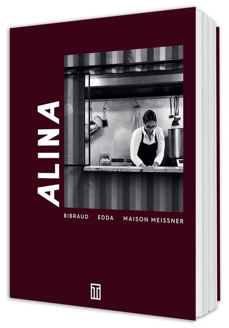 ALINA, BIBRAUD, EDDA, MAISON MEISSNER. Eine Frau arbeitet in einer Küche, umgeben von Küchenutensilien. Buchcover mit Logo.