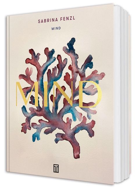 Text: SABRINA FENZL, MIND. Illustration: Mehrfarbige Korallenform mit dem Wort "MIND" in Gold.