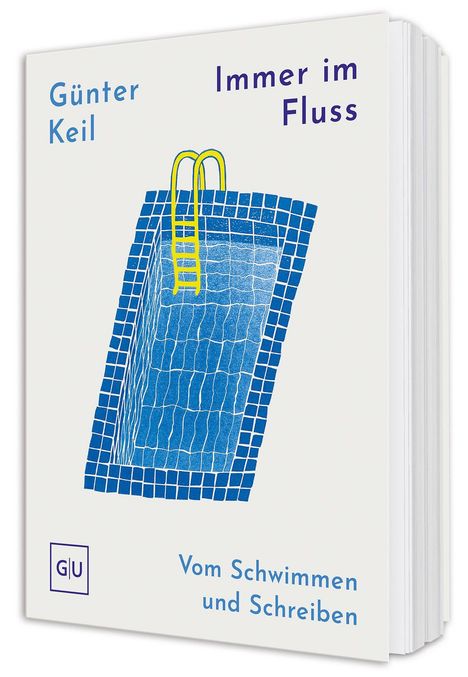 „Günter Keil, Immer im Fluss. Vom Schwimmen und Schreiben.“ Illustration eines Schwimmbeckens mit gelber Leiter.