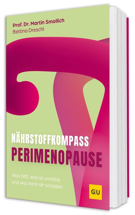 Cover eines Buches mit dem Titel "NÄHRSTOFFKOMPASS PERIMENOPAUSE" von Prof. Dr. Martin Smollich und Bettina Dreschl.
