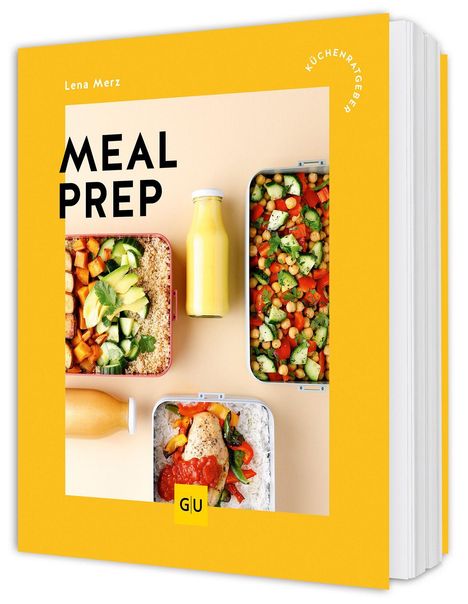 „Meal Prep“ von Lena Merz. Drei Essensboxen und eine gelbe Flasche auf gelbem Hintergrund. GU-Logo unten.