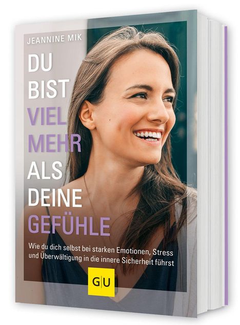 "JEANNINE MIK: DU BIST VIEL MEHR ALS DEINE GEFÜHLE" plus eine lachende Frau und ein gelbes GU-Logo.
