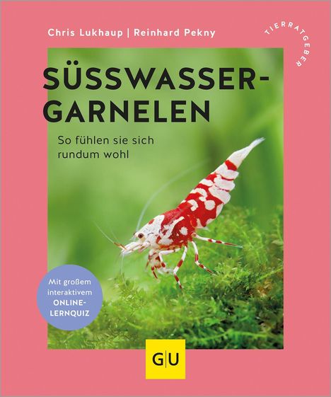 Titel: "Süßwasser-Garnelen: So fühlen sie sich rundum wohl". Bild von rot-weißer Garnele auf grünem Hintergrund. GU-Logo.