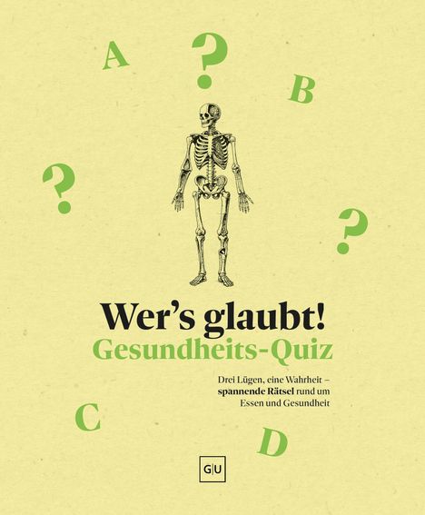 "Wer's glaubt! Gesundheits-Quiz" Eine Illustration mit einem Skelett und grünen Buchstaben A-D auf beigem Hintergrund.