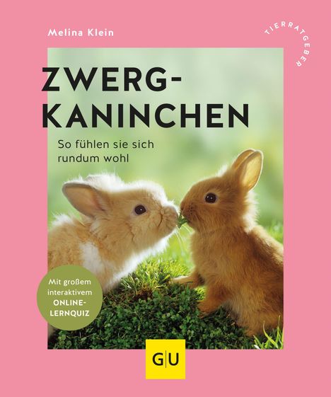 "ZWERG-KANINCHEN: So fühlen sie sich rundum wohl." Zwei Kaninchen auf grünem Gras, rosa Hintergrund, GU-Logo.