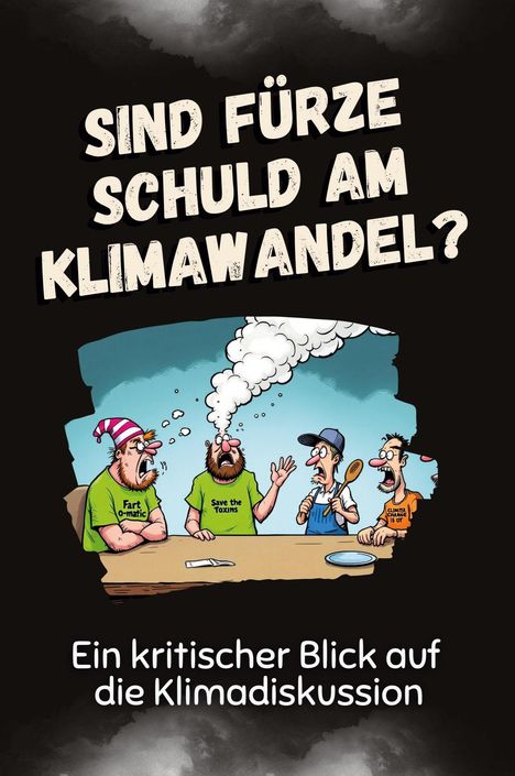 Lucas Schubert: Sind Fürze schuld am Klimawandel?, Buch