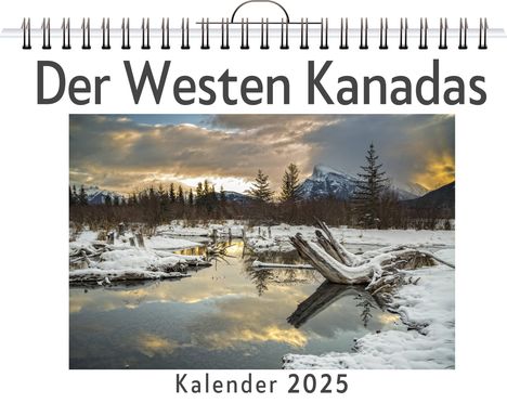 Florian Hoffmann: Der Westen Kanadas, Kalender