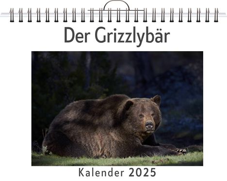 Alexander Wagner: Der Grizzlybär, Kalender