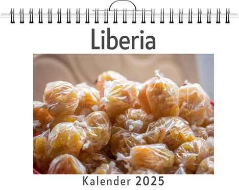 Oliver Schneider: Liberia, Kalender