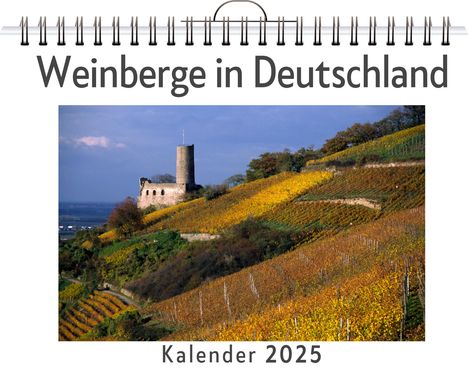 Linus Günther: Weinberge in Deutschland - (Wandkalender 2025, Kalender DIN A4 quer, Monatskalender im Querformat mit Kalendarium, das perfekte Geschenk), Kalender