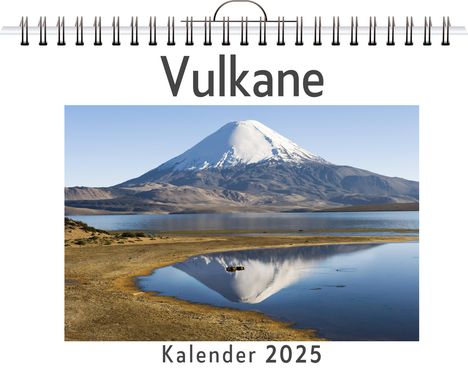 Ava Schneider: Vulkane - (Wandkalender 2025, Kalender DIN A4 quer, Monatskalender im Querformat mit Kalendarium, das perfekte Geschenk), Kalender