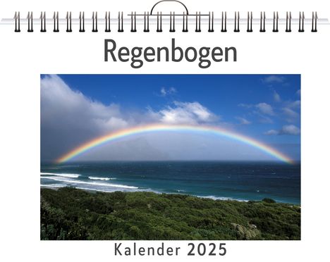 David Keller: Regenbogen - (Wandkalender 2025, Kalender DIN A4 quer, Monatskalender im Querformat mit Kalendarium, das perfekte Geschenk), Kalender