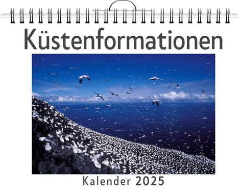 Alice Schmitz: Küstenformationen - (Wandkalender 2025, Kalender DIN A4 quer, Monatskalender im Querformat mit Kalendarium, das perfekte Geschenk), Kalender