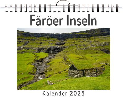 Ava Schmitt: Färöer Inseln - (Wandkalender 2025, Kalender DIN A4 quer, Monatskalender im Querformat mit Kalendarium, das perfekte Geschenk), Kalender