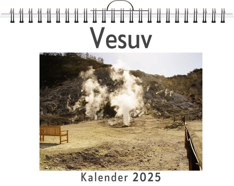 Finn Hofmann: Vesuv - (Wandkalender 2025, Kalender DIN A4 quer, Monatskalender im Querformat mit Kalendarium, das perfekte Geschenk), Kalender