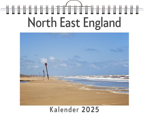 Olivia Scholz: North East England, Kalender