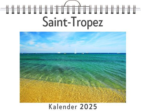 Nora Schröder: Saint-Tropez, Kalender