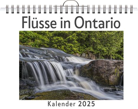 Clara Braun: Flüsse in Ontario, Kalender