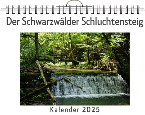 Max Krause: Der Schwarzwälder Schluchtensteig, Kalender