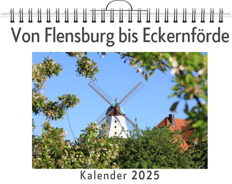 Leah Keller: Von Flensburg bis Eckernförde, Kalender