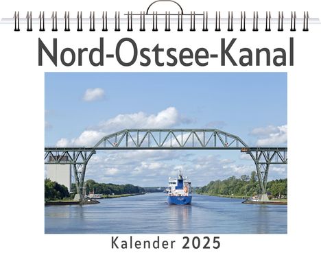 Emil Neumann: Nord-Ostsee-Kanal, Kalender