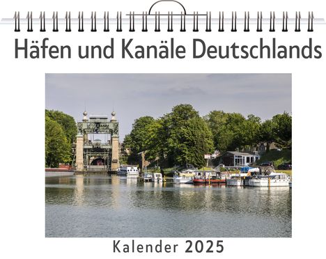 David Frank: Häfen und Kanäle Deutschlands, Kalender