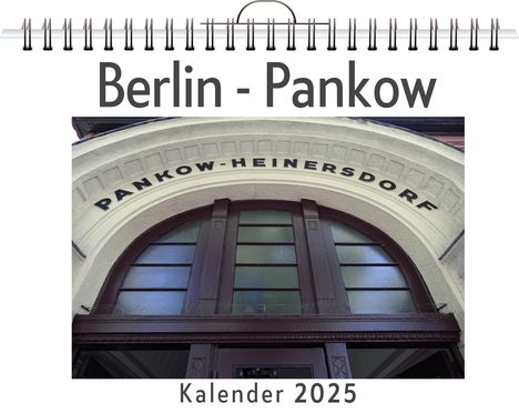 Alexander Neumann: Berlin - Pankow, Kalender