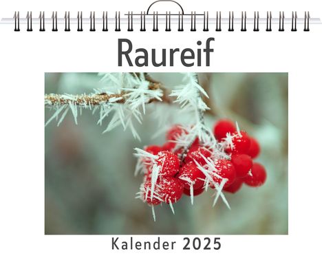 Anna Meier: Raureif, Kalender