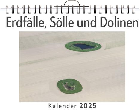 Jakob Bauer: Erdfälle, Sölle und Dolinen, Kalender