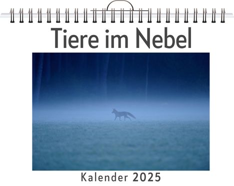 Linus Krüger: Tiere im Nebel, Kalender