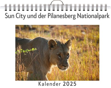 Ben Weber: Sun City und der Pilanesberg Nationalpark, Kalender