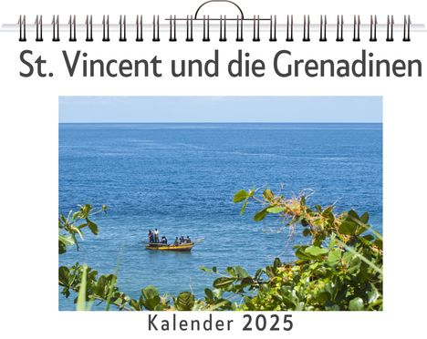 Nora Schmitz: St. Vincent und die Grenadinen, Kalender