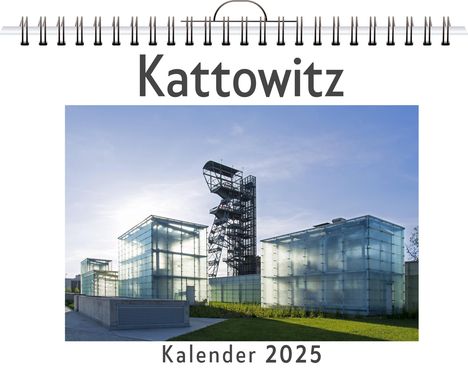 Louis Schmitt: Kattowitz, Kalender