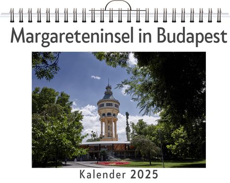 Louis Braun: Margareteninsel in Budapest, Kalender