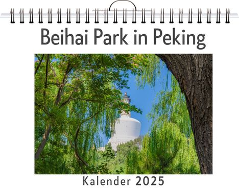 Henry Hofmann: Beihai Park in Peking, Kalender