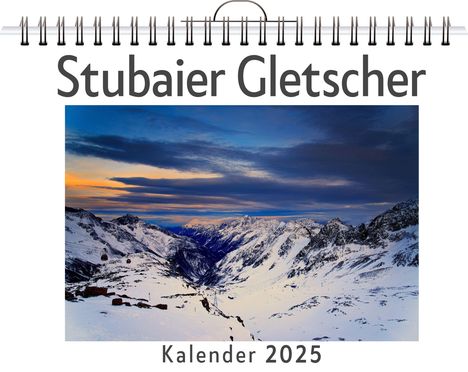 Julia Krüger: Stubaier Gletscher, Kalender