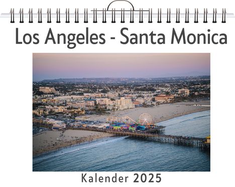 Lena Günther: Los Angeles - Santa Monica, Kalender