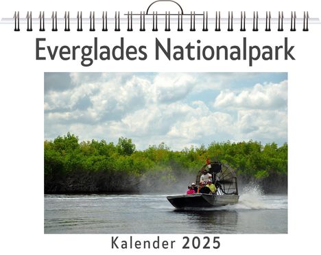 Isabella Meyer: Everglades Nationalpark, Kalender