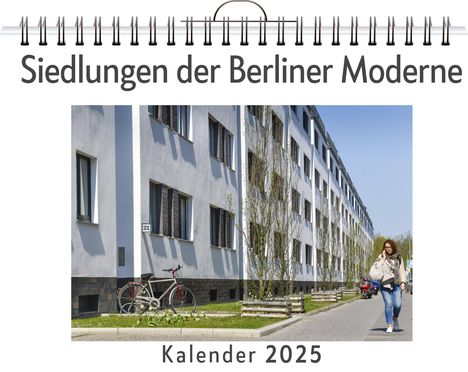 Sarah Werner: Siedlungen der Berliner Moderne, Kalender